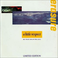 ERASURE - A LITTLE RESPECT (GE) Limited Edition