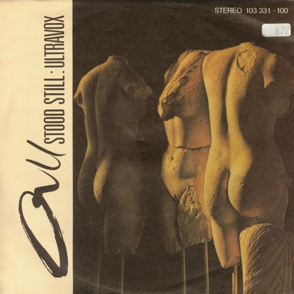 ULTRAVOX - ALL STOOD STILL(German)