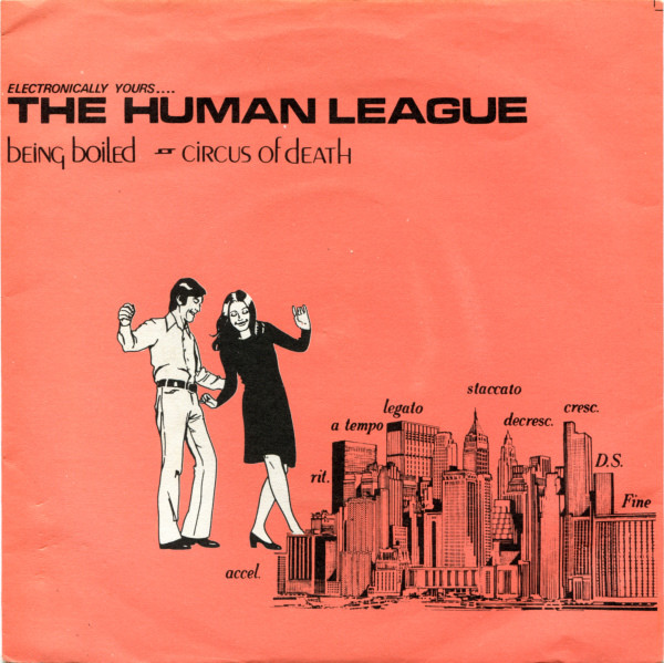 THE HUMAN LEAGUE - BEING BOILED / CIRCUS OF DEATH (German)