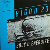 BIGOD 20 - BODY & ENERGIZE