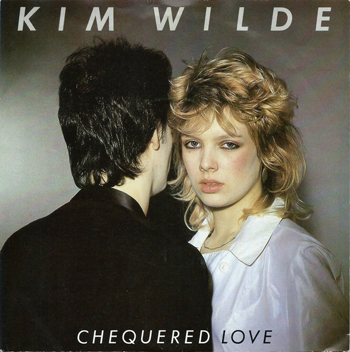 KIM WILDE - CHEQUERED LOVE