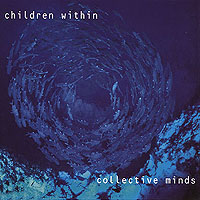 CHILDREN WITHIN - COLLECTIVE MINDS
