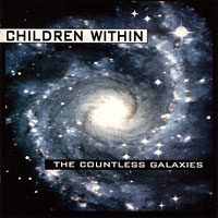 CHILDREN WITHIN - THE COUNTLESS GALAXIES