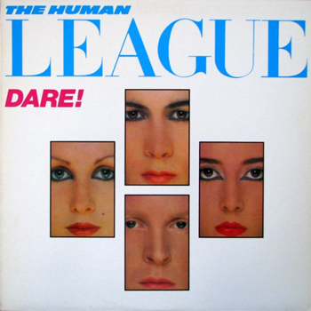 THE HUMAN LEAGUE - DARE (Canada)