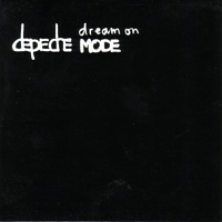 DEPECHE MODE - DREAM ON Limited Edition