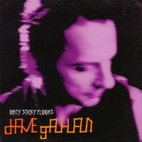 GAHAN DAVE - DIRTY STICKY FLOORS (Limited)