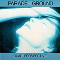 PARADE GROUND - DUAL PERSPECTIVE