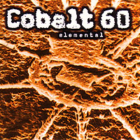 COBALT 60 - ELEMENTAL