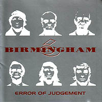 BIRMINGHAM 6 - ERROR OF JUDGEMENT