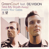 GREEN COURT feat DE/VISION - TAKE (MY BREATH AWAY)