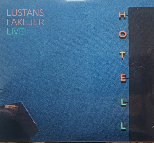 LUSTANS LAKEJER - HOTELL