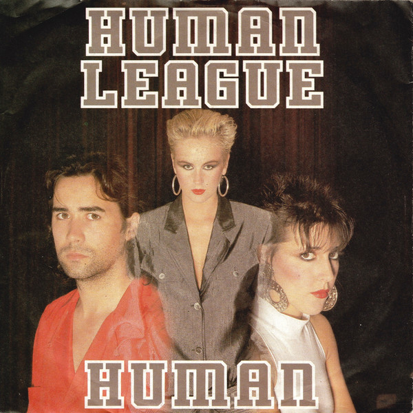 THE HUMAN LEAGUE - HUMAN (Europe release)
