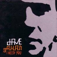 GAHAN DAVE - I NEED YOU