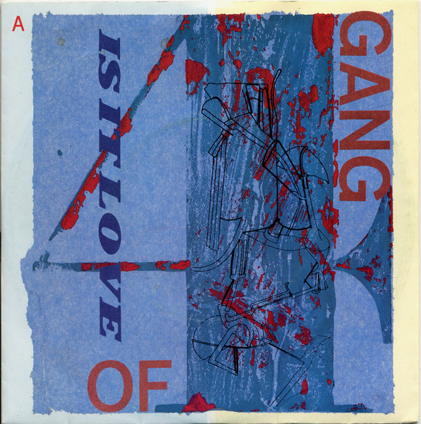 GANG OF FOUR - IS IT LOVE