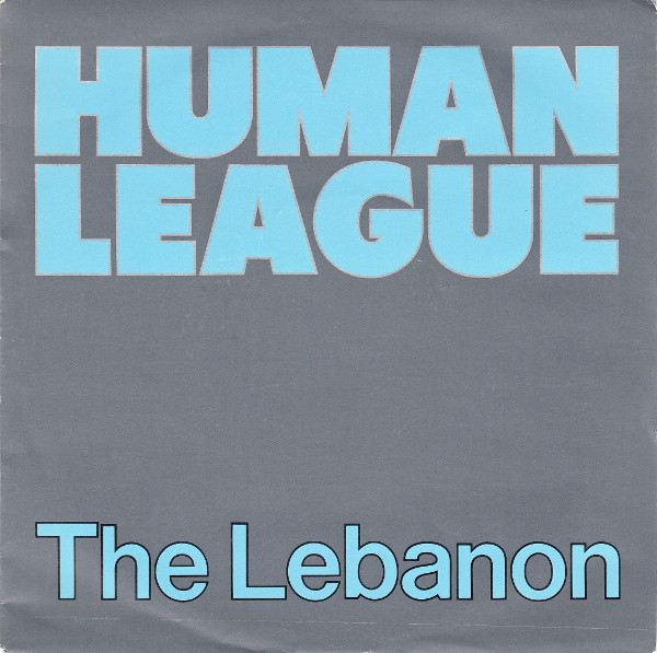 THE HUMAN LEAGUE - THE LEBANON