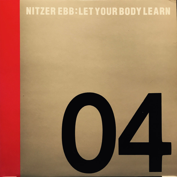 NITZER EBB - LET YOUR BODY LEARN (UK)