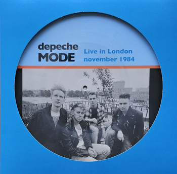 DEPECHE MODE - LIVE IN LONDON NOVEMBER 1984 (Picture disc)