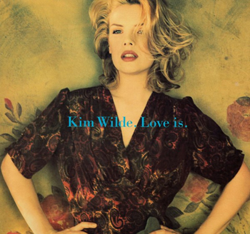 KIM WILDE - LOVE IS
