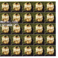 MARTIN L GORE - LOVERMAN EP2+