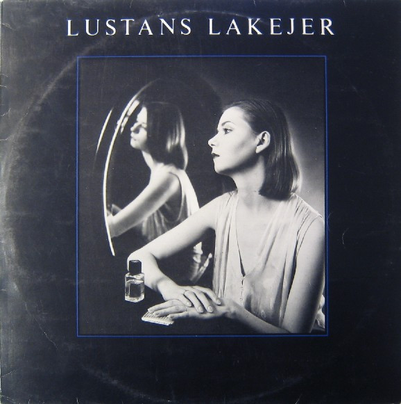 LUSTANS LAKEJER - LUSTANS LAKEJER