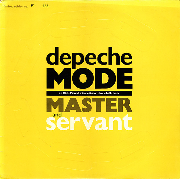DEPECHE MODE - MASTER AND SERVANT (An ON-USound Science Fiction Dance Hall Classic) (Limited no: 77)