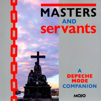 VARIOUS - MASTERS AND SERVANTS (A Depeche Mode Companion)