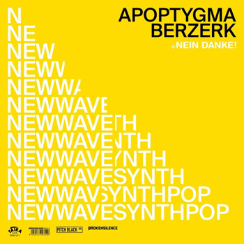 APOPTYGMA BERZERK - NEIN DANKE! (Coloured Crystal Clear) (Ltd to 700 copies)