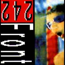 FRONT 242 - NEVER STOP!