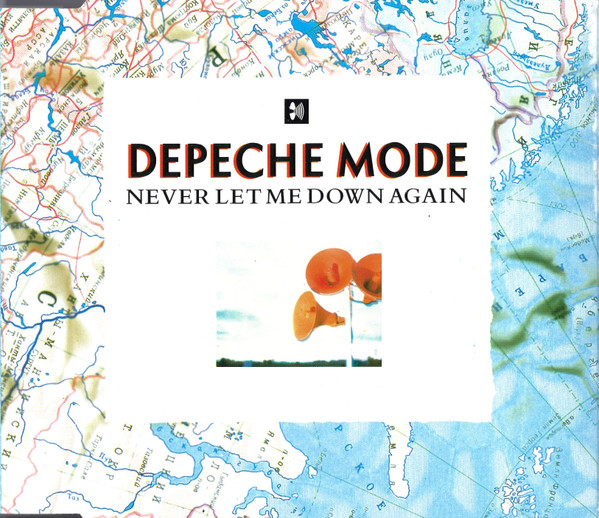 DEPECHE MODE - NEVER LET ME DOWN AGAIN (UK)