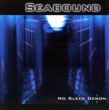 SEABOUND - NO SLEEP DEMON