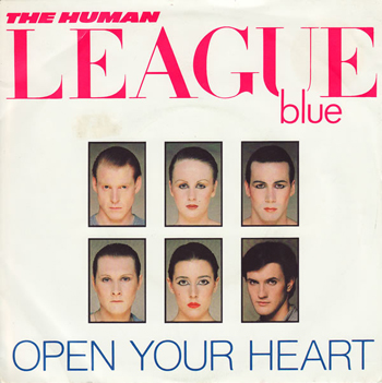 THE HUMAN LEAGUE - OPEN YOUR HEART