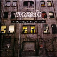 MESH - A PERFECT SOLUTION (Limited Box Edition)