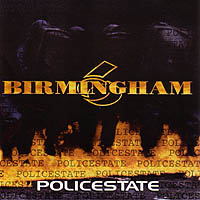 BIRMINGHAM 6 - POLICESTATE
