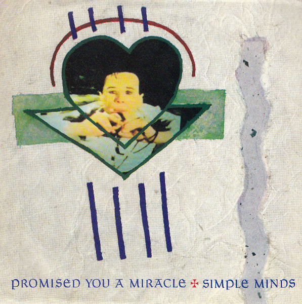 SIMPLE MINDS - PROMISED YOU A MIRACLE (UK)