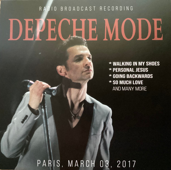 DEPECHE MODE - RADIO BROADCAST RECORDING Paris, March 03, 2017