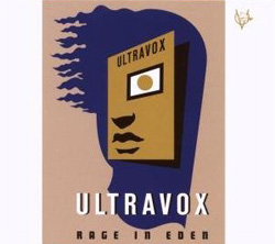 ULTRAVOX - RAGE IN EDEN (Remastered) (2008)