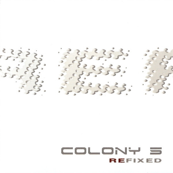 COLONY 5 - REFIXED