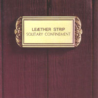 LEATHERSTRIP - SOLITARY CONFINEMENT