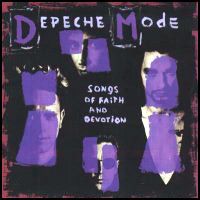 DEPECHE MODE - SONGS OF FAITH AND DEVOTION (Remastered)(2006)
