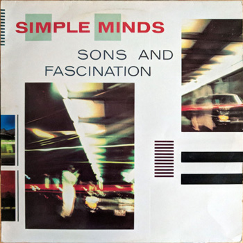 SIMPLE MINDS - SONS AND FASCINATION