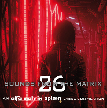 VARIOUS - SOUNDS FROM THE MATRIX 26