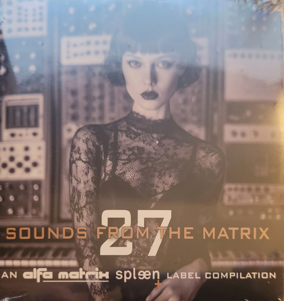 VARIOUS - SOUNDS FROM THE MATRIX 27