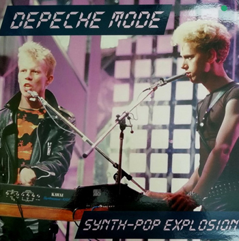 DEPECHE MODE - SYNTH-POP EXPLOSION