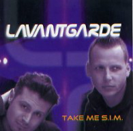 LAVANTGARDE - TAKE ME S.I.M.