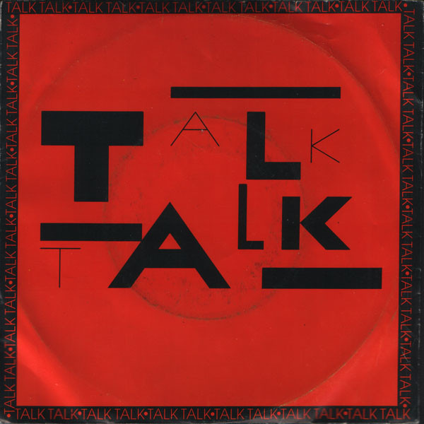 TALK TALK - TALK TALK