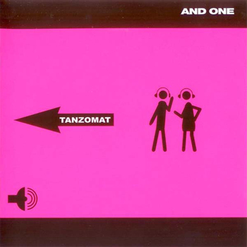 AND ONE - TANZOMAT