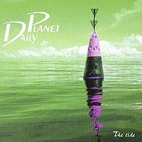 DAILY PLANET - THE TIDE