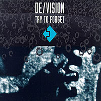 DE/VISION - TRY TO FORGET