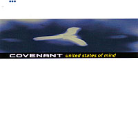 COVENANT - UNITED STATES OF MIND
