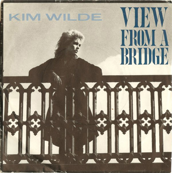 KIM WILDE - VIEW FROM A BRIDGE (German)